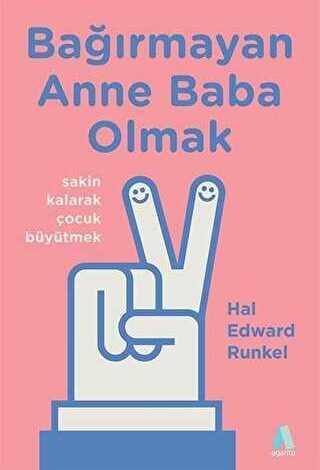 Bağırmayan Anne Baba Olmak - 1