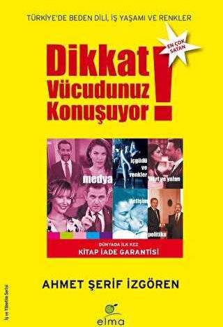 Dikkat Vücudunuz Konuşuyor - 1