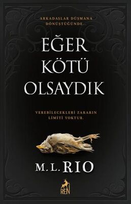 Eğer Kötü Olsaydık - 1