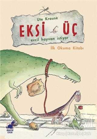 Eksi Üç - Evcil Hayvan İstiyor - 1