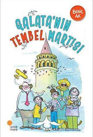 Galata’nın Tembel Martısı - 1