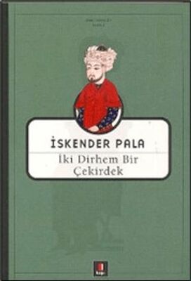 İki Dirhem Bir Çekirdek - 1