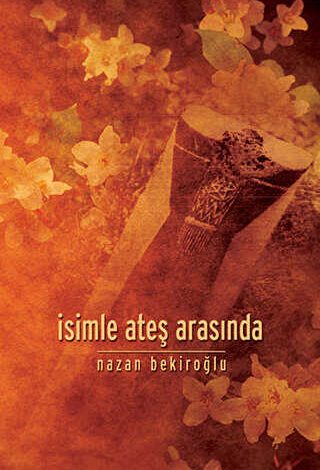 İsimle Ateş Arasında - 1