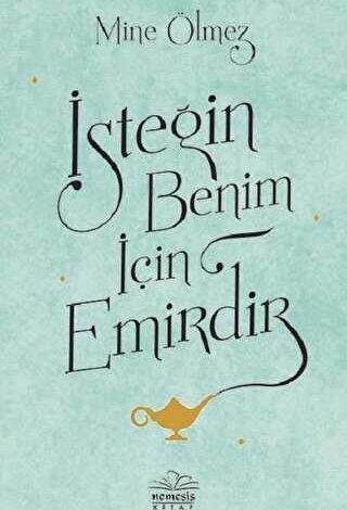 İSTEĞİN BENİM İÇİN EMİRDİR - 1