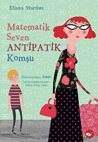 Matematik Seven Antipatik Komşu (Eleştirel Okuma Kitabı Eki İle Birlikte) - 1