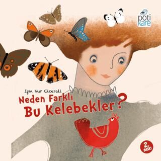 Neden Farklı Bu Kelebekler? - 1