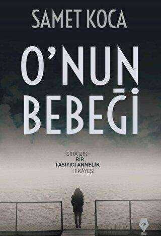 O`nun Bebeği - 1