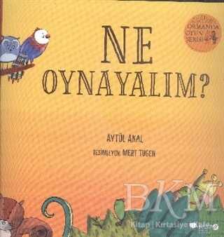 Ne Oynayalım? - Ormanda Oyun Serisi 1 - 1