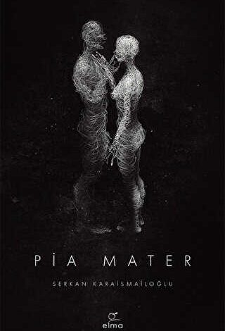 Pia Mater 1. Kitap - 1