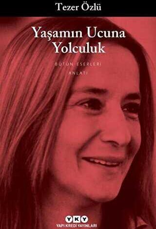 Yaşamın Ucuna Yolculuk - 1